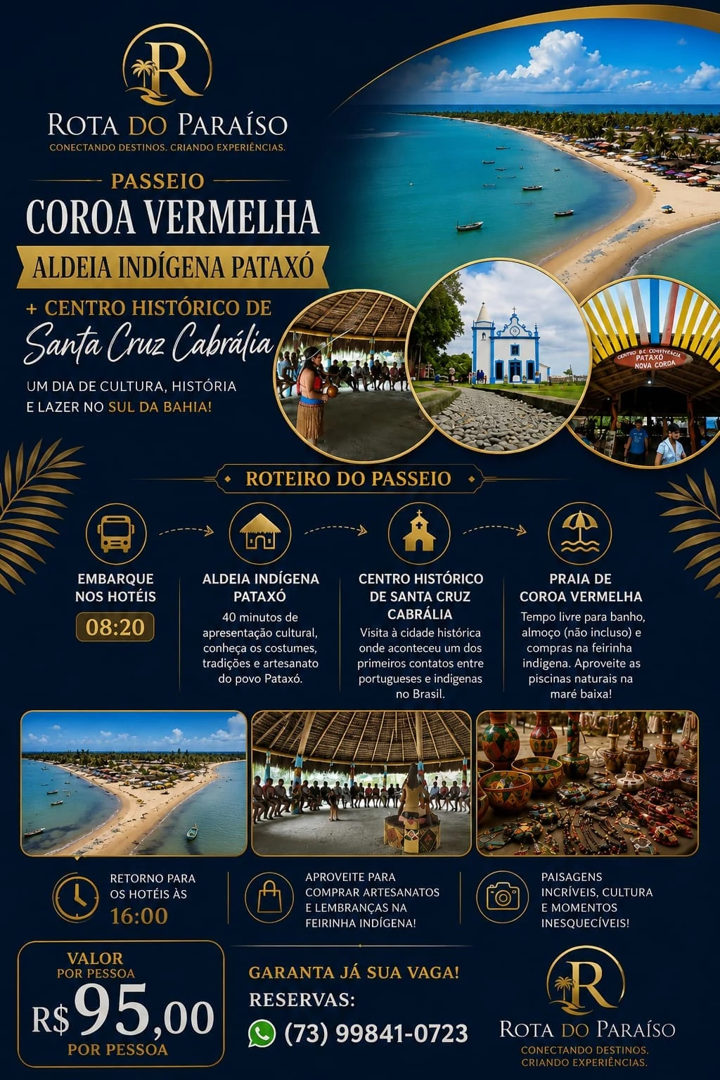 Passeio Coroa Vermelha, Aldeia Pataxó e Centro Histórico de Santa Cruz Cabrália por R$ 95 por pessoa